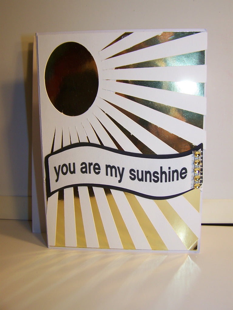 You Are My Sunshine Card